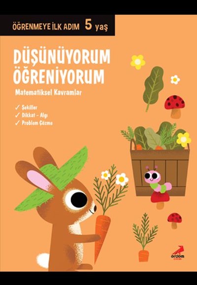 Düşünüyorum, Öğreniyorum - Öğrenmeye İlk Adım (5 Yaş) - Matematiksel Kavramlar