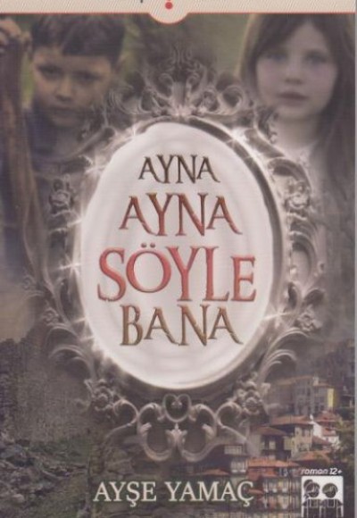 Ayna Ayna Söyle Bana