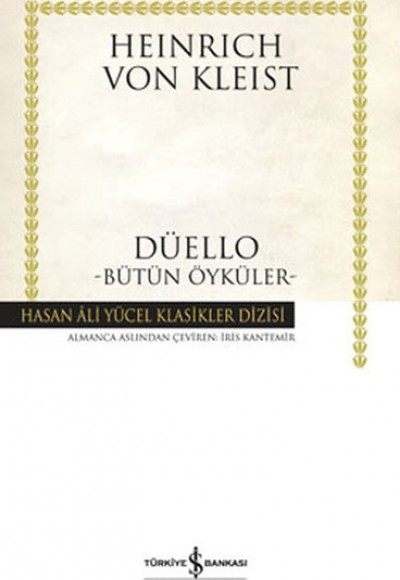 Düello-Bütün Öyküler - Hasan Ali Yücel Klasikleri (Ciltli)