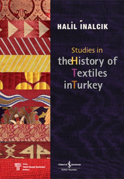 Studies in the History of Textiles in Turkey