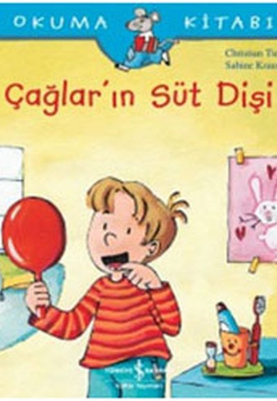 İlk Okuma Kitabım Çağların Süt Dişi