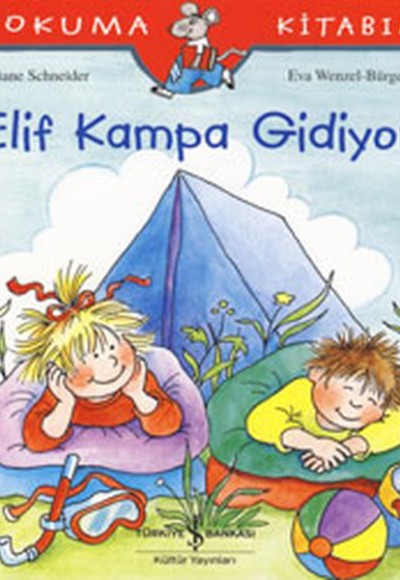 İlk Okuma Kitabım Elif Kampa Gidiyor