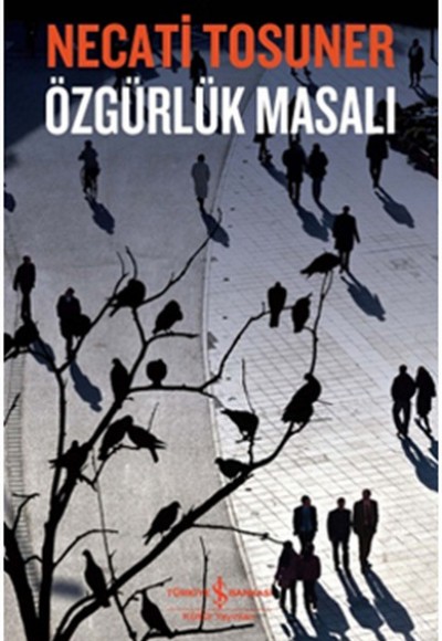 Özgürlük Masalı