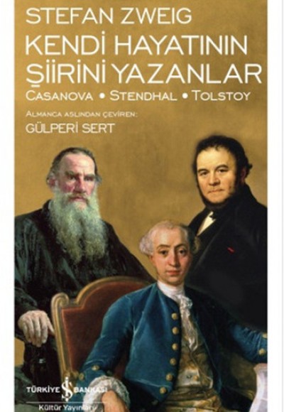 Kendi Hayatının Şiirini Yazanlar - Modern Klasikler Dizisi