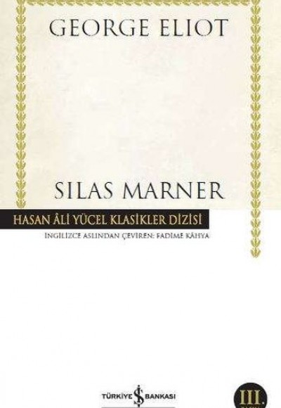 Silas Marner - Hasan Ali Yücel Klasikleri