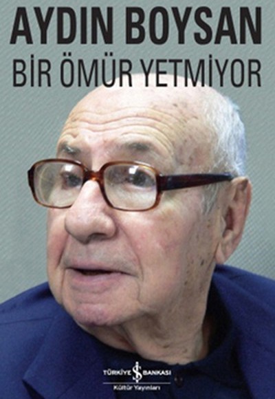 Bir Ömür Yetmiyor