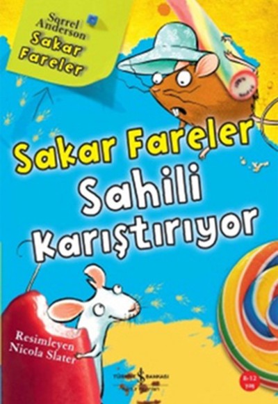 Sakar Fareler Sahili Karıştırıyor