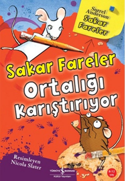 Sakar Fareler - Sakar Fareler Ortalığı Karıştırıyor