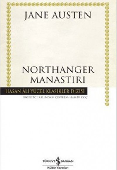 Northanger Manastırı - Hasan Ali Yücel Klasikleri (Ciltli)