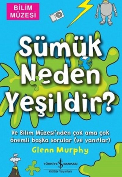 Sümük Neden Yeşildir?