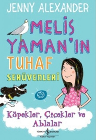 Melis Yaman'ın Tuhaf Serüvenleri