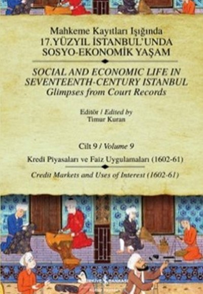 Mahkeme Kayıtları - Cilt 9 - Kredi Piyasaları ve Faiz Uygulamaları (1602-61)