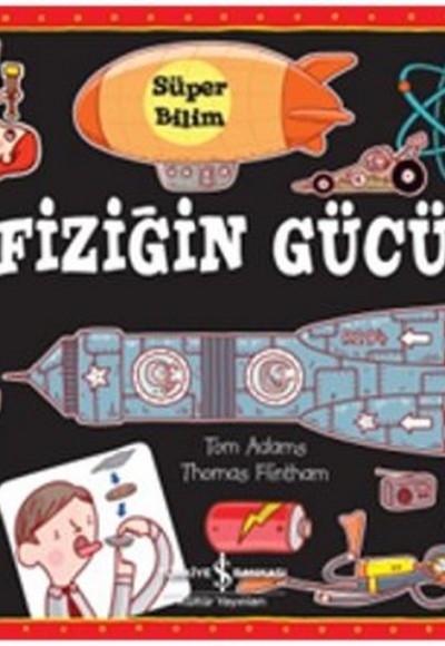 Süper Bilim - Fiziğin Gücü