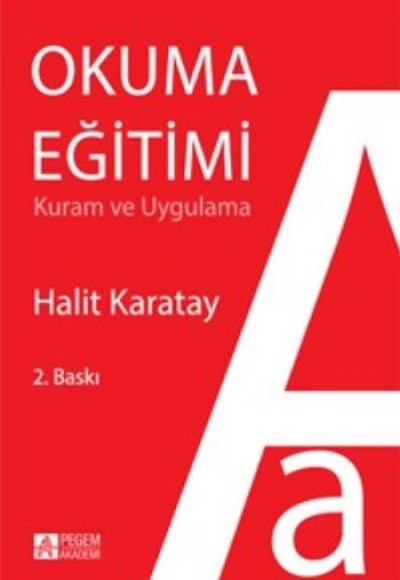 Okuma Eğitimi Kuram ve Uygulama