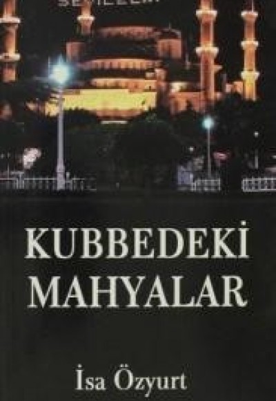 Kubbedeki Mahyalar