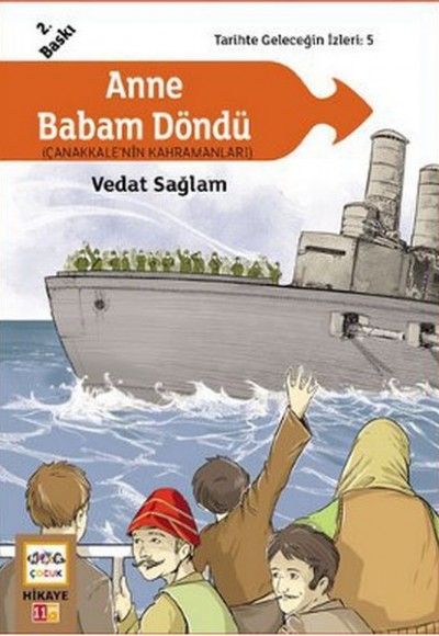 Anne Babam Döndü (Çanakkale'nin Kahramanları) / Tarihte Geleceğin İzleri:5