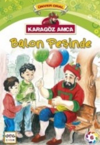 Karagöz Amca Balon Peşinde