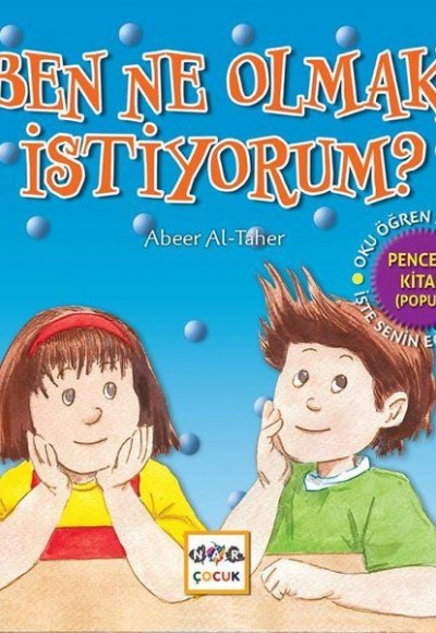 Ben Ne Olmak İstiyorum?