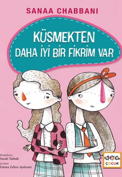 Küsmekten Daha İyi Bir Fikrim Var (Ciltli)