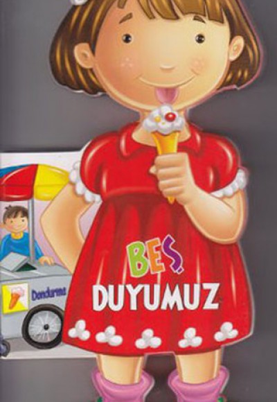 Ayaklı Kitaplar - Beş Duyumuz