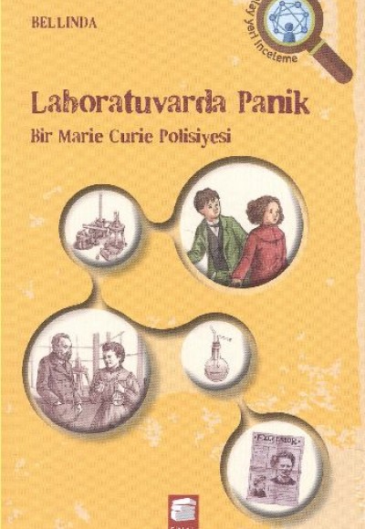 Labaratuvarda Panik  Bir Marie Curie Polisiyesi