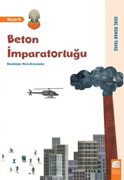 Beton İmparatorluğu - Okuyan Fil