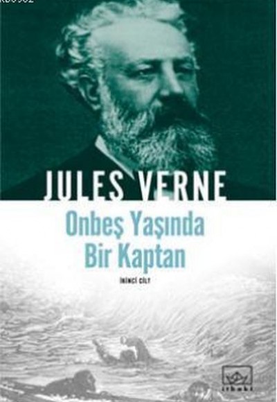 On Beş Yaşında Bir Kaptan (1.Cilt)