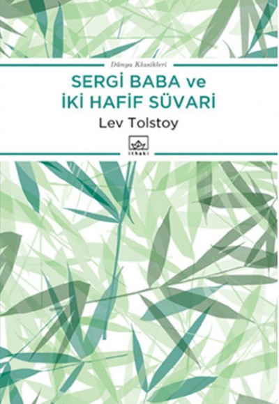 Sergi Baba ve İki Hafif Süvari