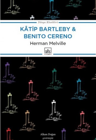 Katip Bartleby - Benito Cereno