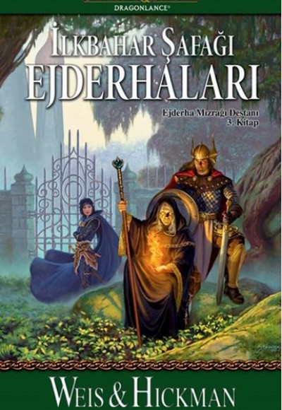 İlkbahar Şafağı Ejderhaları / Ejderha Mızrağı Destanı 3. Kitap