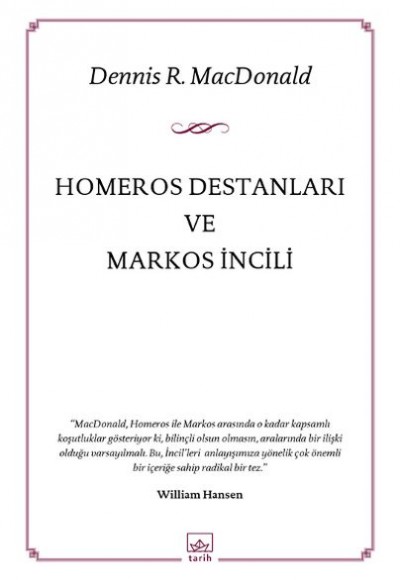 Homeros Destanları ve Markos İncili