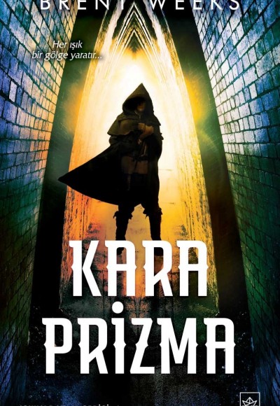 Işıkyaratan Serisi 1 - Kara Prizma