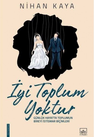 İyi Toplum Yoktur