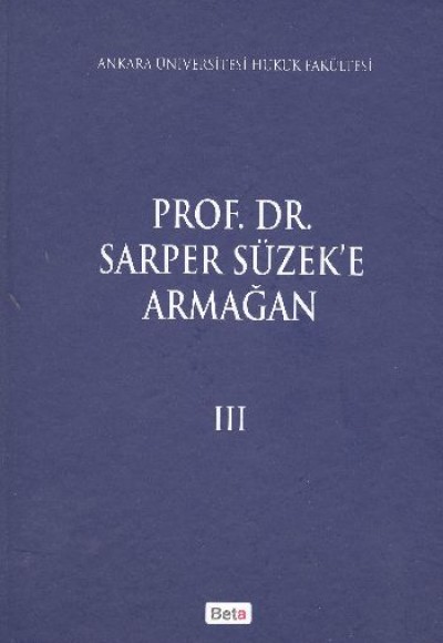 Prof. Dr. Sarper Süzek'e Armağan (3 Cilt Takım)