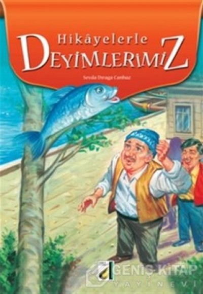 Hikayelerle Deyimlerimiz