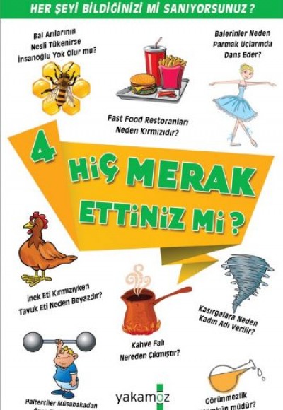 Hiç Merak Ettiniz mi? -4