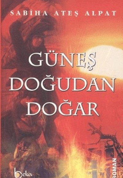 Güneş Doğudan Doğar