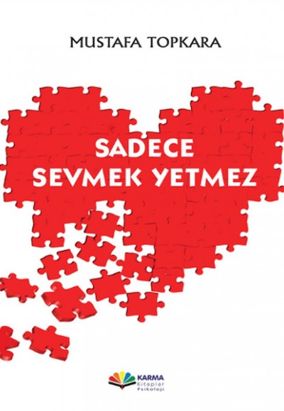 Sadece Sevmek Yetmez