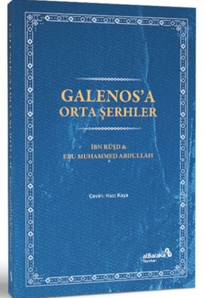 Galenos’a Orta Şerhler