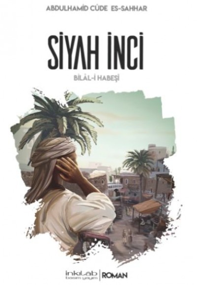 Siyah İnci-Bilal-i Habeşi