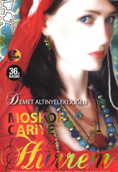 Moskof Cariye - Hürrem