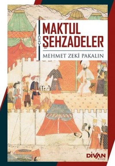 Maktul Şehzadeler