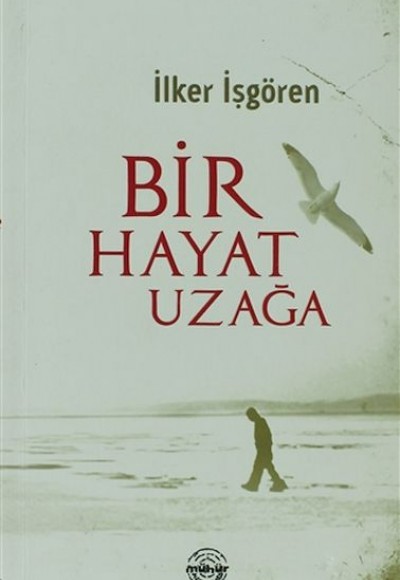 Bir Hayat Uzağa