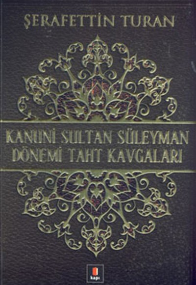 Kanuni Sultan Süleyman Dönemi Taht Kavgaları