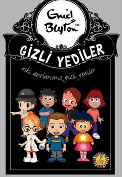 Gizli Yediler 12. Kitap - Eski Dostlarımız