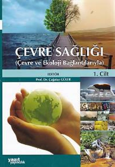 Çevre Sağlığı - Çevre ve Ekoloji Bağlantılarıyla (2 Cilt Takım)