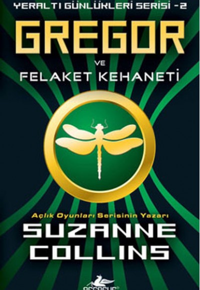 Gregor ve Felaket Kehaneti  / Yeraltı Günlükleri-2