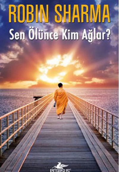 Sen Ölünce Kim Ağlar?