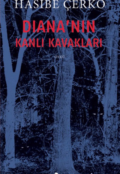 Diana'nın Kanlı Kavakları