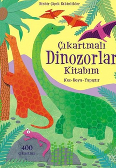 Çıkartmalı Dinozorlar Kitabım / Kes - Boya - Yapıştır